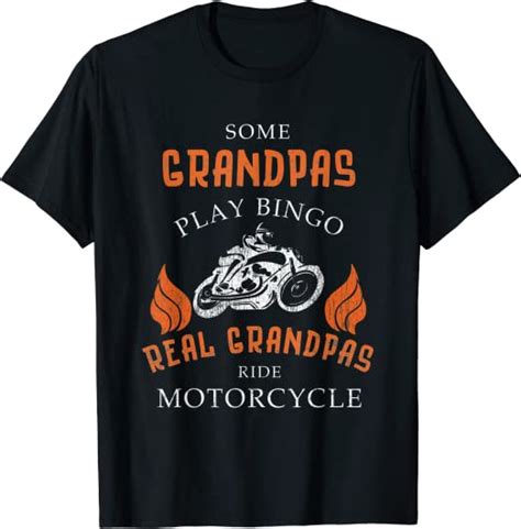 Mens Some Grandpas Play Bingo Real Grandpas Ride Motorcycles T Shirt