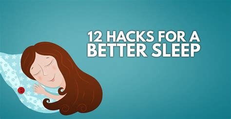 12 Hacks For A Better Sleep Better Sleep Sleep Fall Asleep Faster