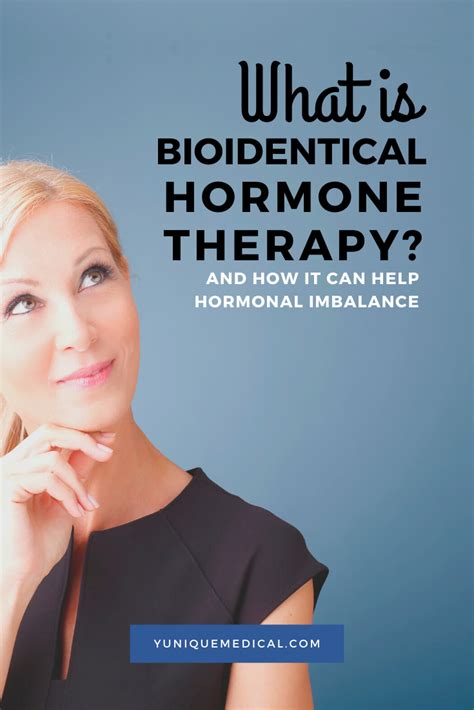 The Benefits Of Bio Identical Hormone Replacement Yunique Medical