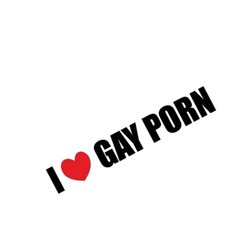 I Love Gay Porn Joke Car Motorbike Vinyl Sticker Graphic Decal Funny