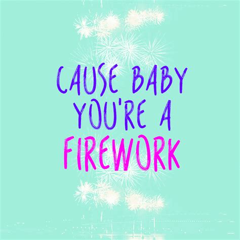Baby Your A Firework Gifs Get The Best Gif On Giphy