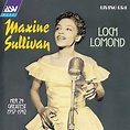 Maxine Sullivan : Loch Lomond: Greatest Hits 1937-1942 CD (1998) - Asv ...