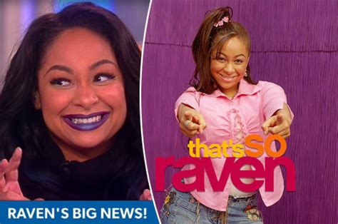 Oh Snap Raven Symoné Confirms Thats So Raven Comeback Daily Star