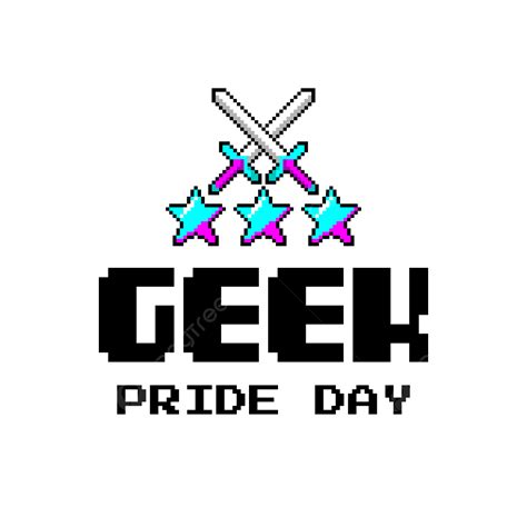 Geek Clipart Transparent Png Hd Geek Pride Day With Stars Sword
