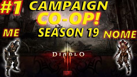 Diablo 3 Co Op With The Wife Starting New Season 19 Characters