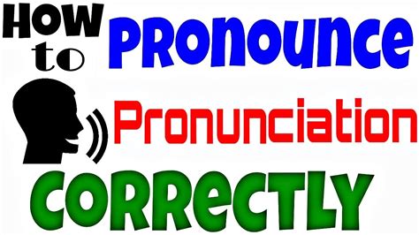 How To Pronounce Pronunciation Correctly Youtube