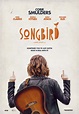Songbird : Mega Sized Movie Poster Image - IMP Awards