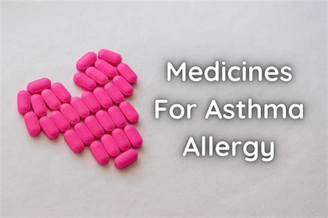 Medicines For Asthma Allergy Mhnrc