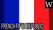 FRENCH FIFTH REPUBLIC - WikiVidi Documentary - YouTube