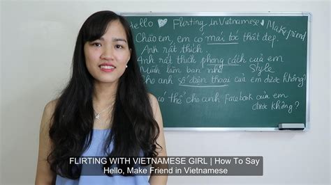 Flirting With Vietnamese Girl How To Say Hello Make Friend In Vietnamese Youtube