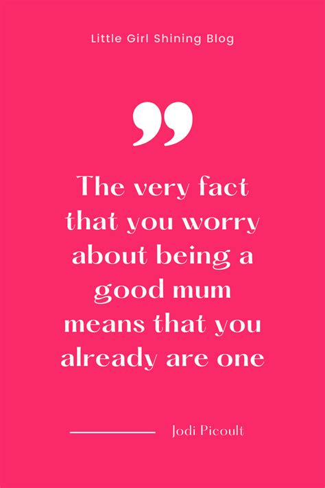 Uplifting Quotes For Mums That Are Having A Bad Day Little Girl Shining
