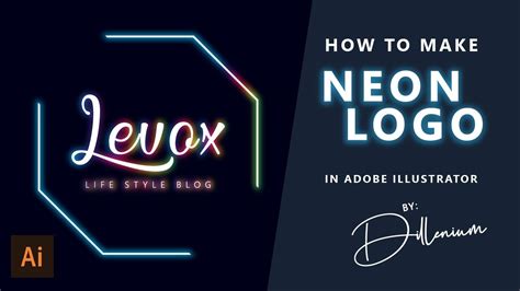 How To Create Neon Logo Neon Glow Effect Illustrator ̵ Ladyoak