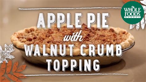 Apples contain antioxidants, vitamin c, fiber, and several other nutrients that may boost heart, brain, and digestive health. Apple Pie | Holidays | Whole Foods Market - YouTube