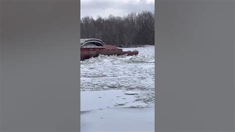Barge On The Illinois River Busting Through The Ice Youtube