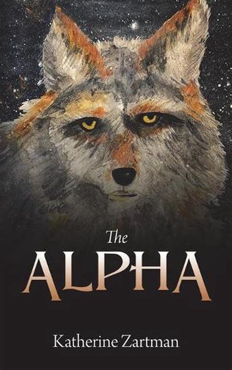 The Alpha By Katherine Zartman English Paperback Book Free Shipping