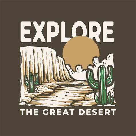 Premium Vector Great Desert Retro Vintage Outdoor Adventure