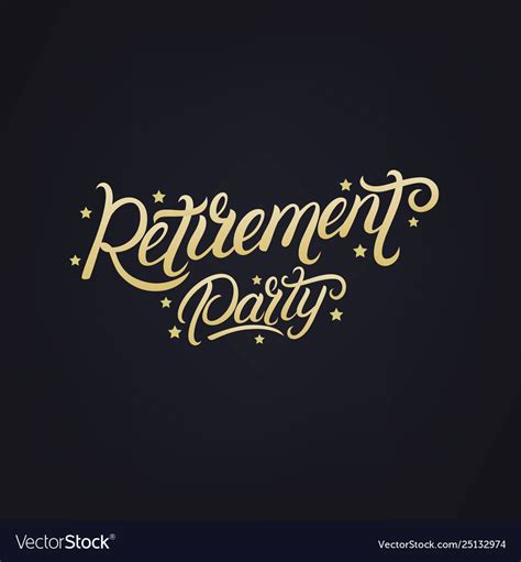 Retirement Party Hand Written Lettering Royalty Free Vector