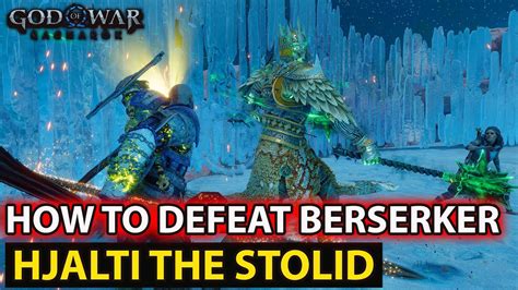 How To Defeat Berserker Hjalti The Stolid Guide شرح God Of War