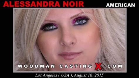 Alessandra Noir All Girls In Woodman Casting X
