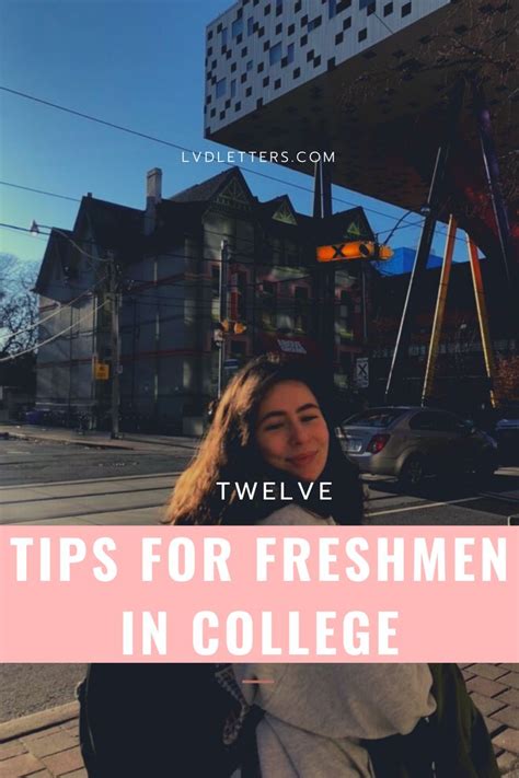 12 Things Every College Freshman Needs To Know Best Freshman Advice