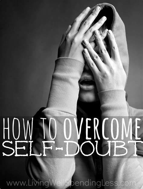 How To Overcome Self Doubt Vertical Living Well Spending Less