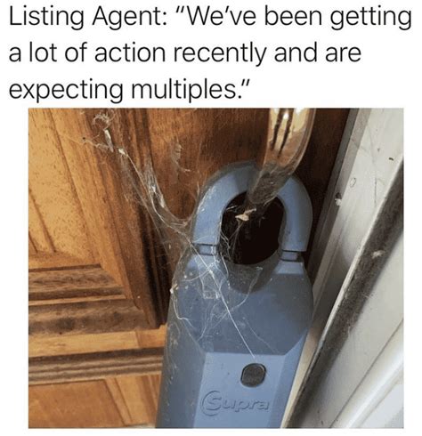 107 Real Estate Memes Realtors Cant Stop Sharing The Close Price