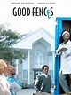 Good Fences (2003) - Rotten Tomatoes