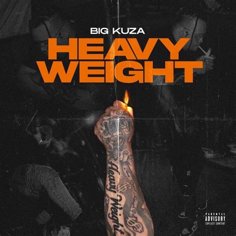 Big Kuza Heavyweight Lyrics And Tracklist Genius