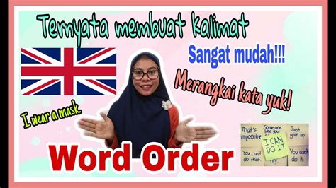 Cara Merangkai Kata Dalam Bahasa Inggris Cara Mudah Membuat Kalimat