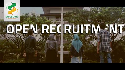 New Open Recruitment Staff Em Ub Youtube