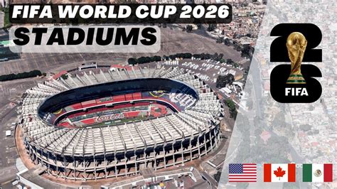 Fifa World Cup 2026 Stadiums Usa Canada And Mexico Youtube