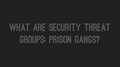 2016security Threat Groups Prison Gangs Qa Youtube