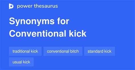 Conventional Kick Synonyms 9 Words And Phrases For Conventional Kick