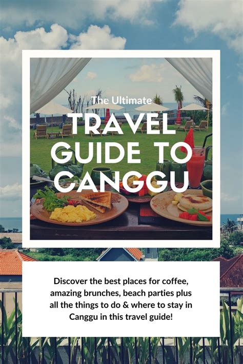 The Ultimate Travel Guide To Canggu Bali Ultimate Travel Travel Guide
