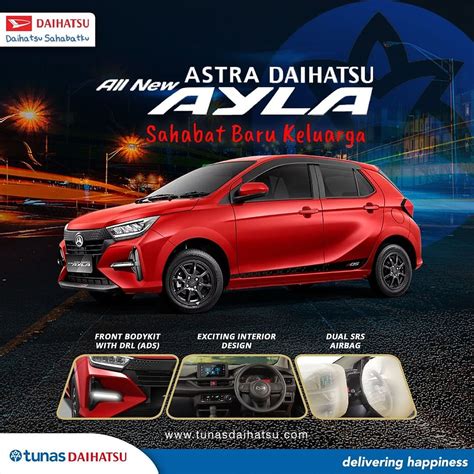 Daihatsu All New Ayla Wajah Baru Dan Performa Tokcer