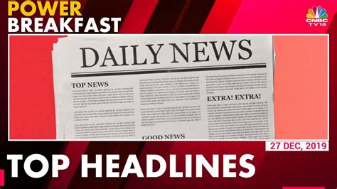 Top Business News Headlines To Track Today Power Breakfast Youtube