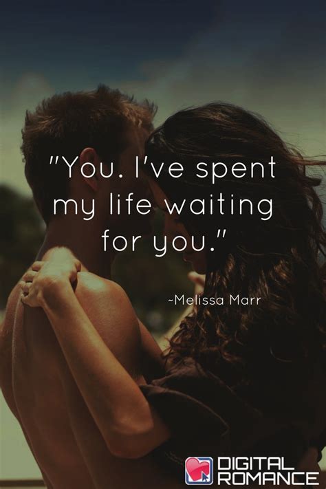 Lovely Waiting For The Love Of My Life Quotes Thousands Of Inspiration Quotes About Love And Life