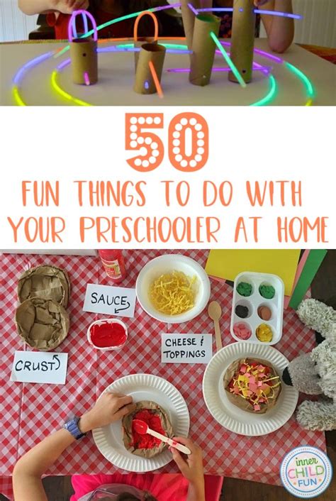 50 Fun Things To Do With Your Preschooler At Home Inner Child Fun