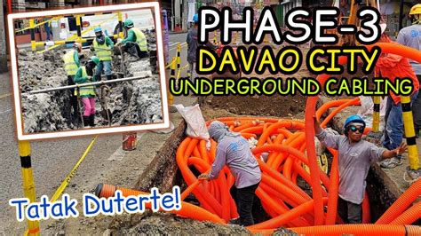 Phase 3 Davao City Underground Cabling Project Umarangkada Na Youtube