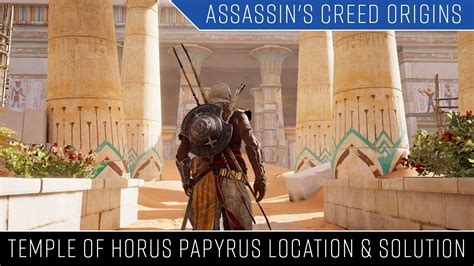 Assassin S Creed Origins Temple Of Horus Papyrus Location Sea Of Sand