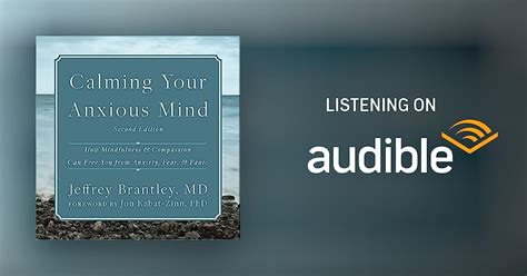 Calming Your Anxious Mind By Jeffrey Brantley Md Audiobook Audibleca