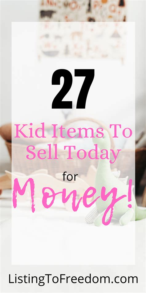 Check spelling or type a new query. Needing money fast? Here are 27 kid items that you can sell today for money! Learn what you can ...