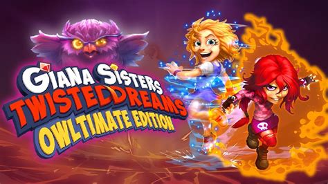 Giana Sisters Twisted Dreams Owltimate Edition Launch Trailer Youtube