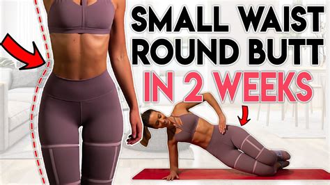 Get A Small Waist Round Butt In Weeks Home Workout Minutes