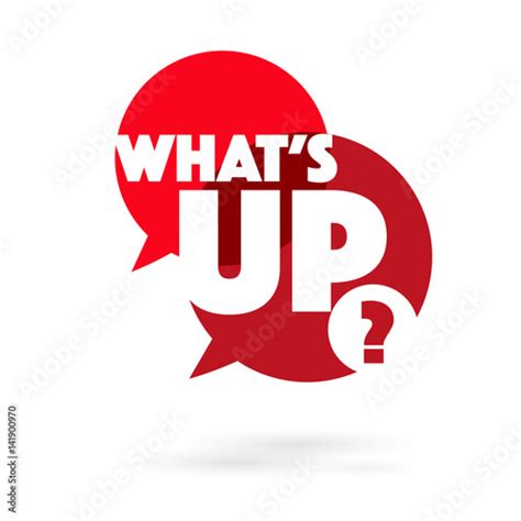 Whats Up Stock Image And Royalty Free Vector Files On