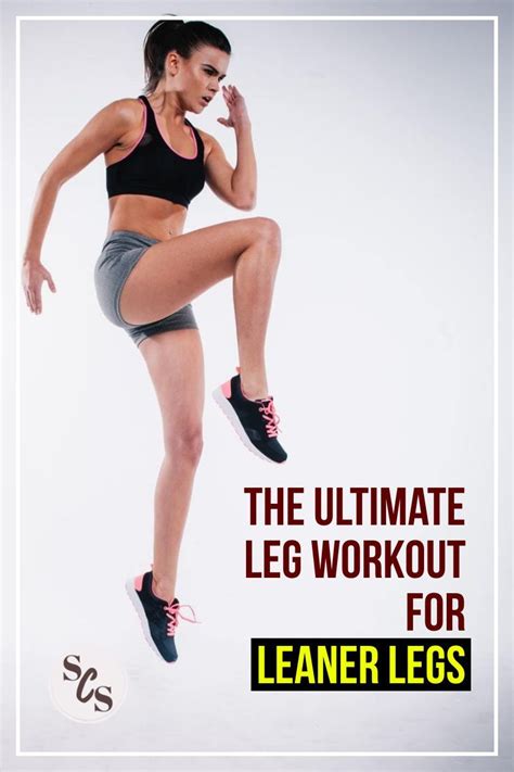 Ultimate Leg Workout For Leaner Legs My Self Care Shelf Leg Workout Leaner Legs Workout