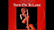 Jumbo - Turn on to Love 1976 - YouTube