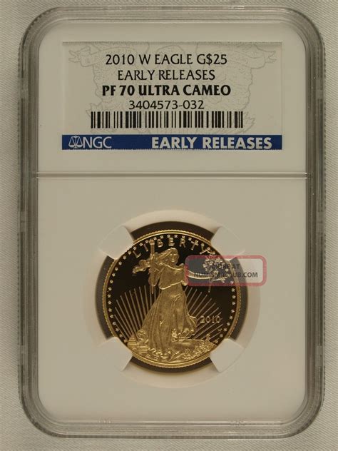 2010 W 25 Proof Gold American Eagle Pf70 Ngc Early Release