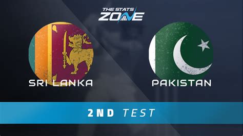 Sri Lanka Vs Pakistan 2nd Test Preview And Prediction The Stats Zone