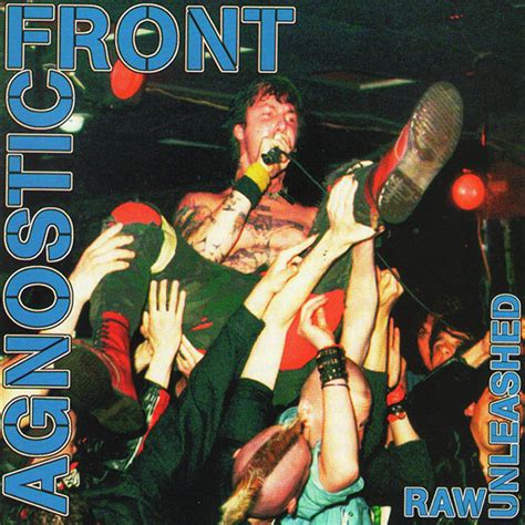 Agnostic Front Raw Unleashed リリース Discogs